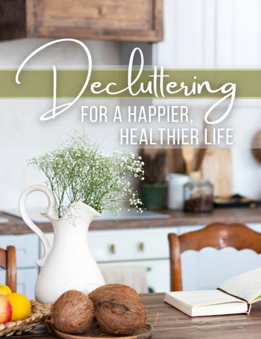 Decluttering For A Happier and Healthier Life