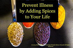 Prevent Illness by Adding Spices to Your Life