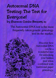 Autosomal DNA Testing: The Test for Everyone!